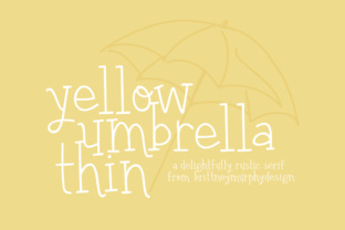 Yellow Umbrella Thin Typeface Review